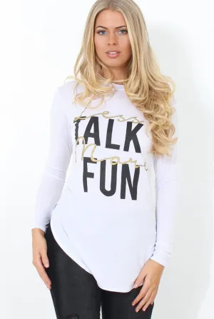 Kari White Slogan Curved Hem Top