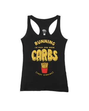 Running I love you more than Carbs (Just Kidding)