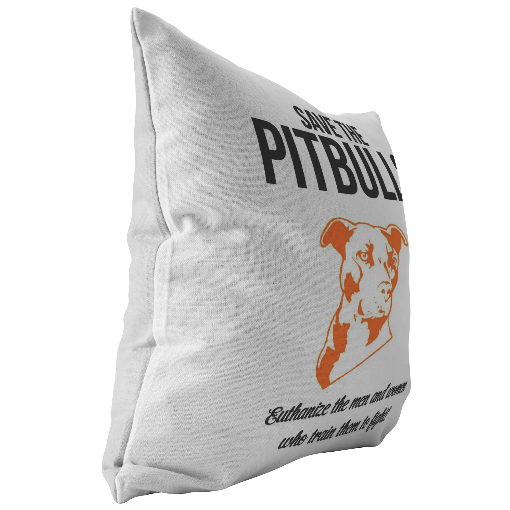 SAVE THE PITBULLS - Pillow